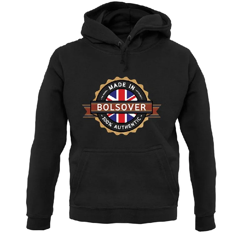 Made In Bolsover 100% Authentic Unisex Hoodie